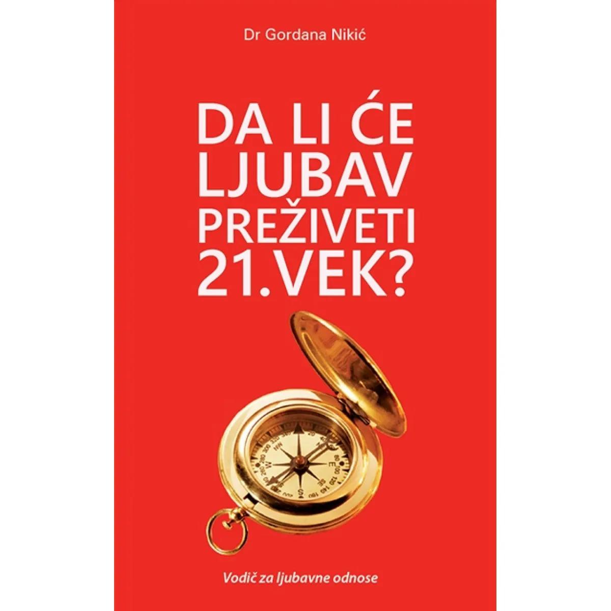 DA LI ĆE LJUBAV PREŽIVETI 21. VEK 