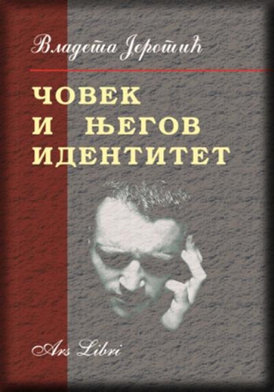 ČOVEK I NJEGOV IDENTITET 