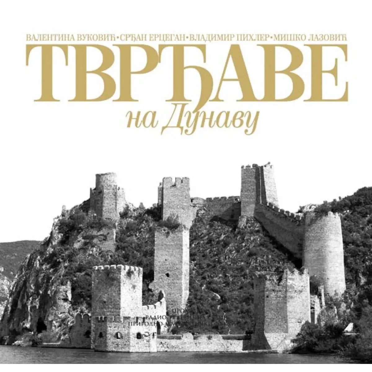 TVRĐAVE NA DUNAVU 