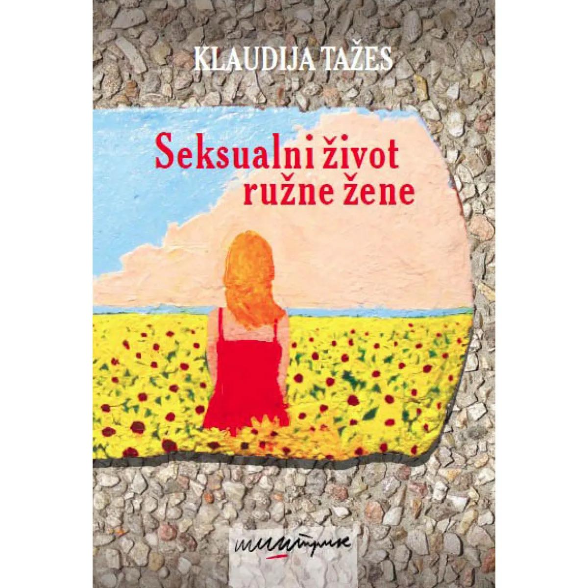 SEKSUALNI ŽIVOT RUŽNE ŽENE 