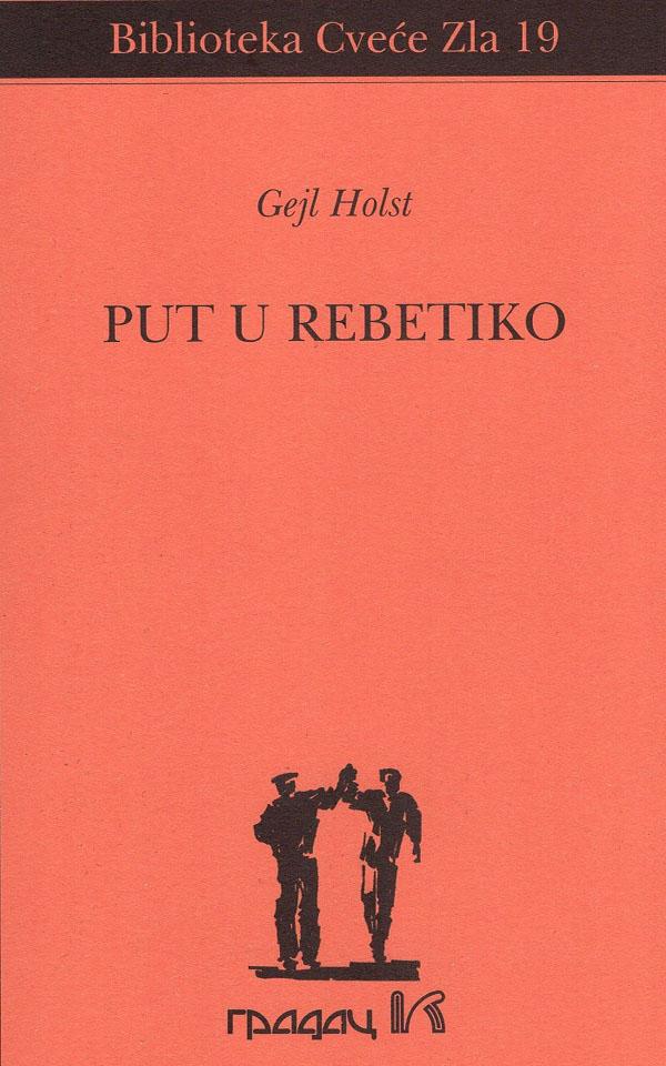 PUT U REBETIKO 