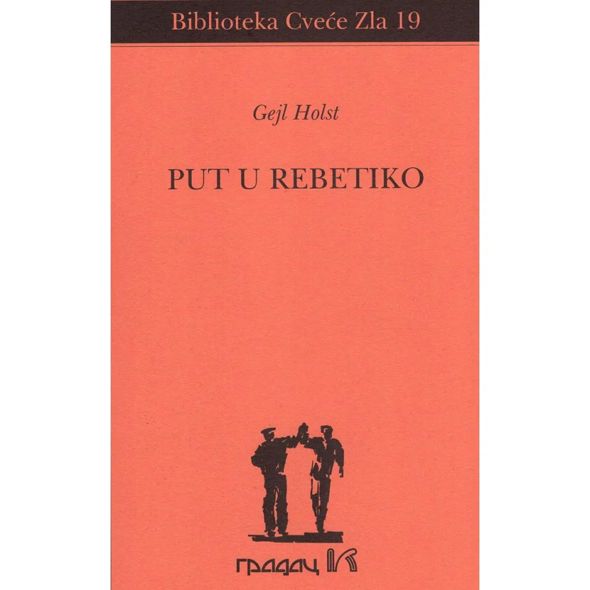 PUT U REBETIKO 