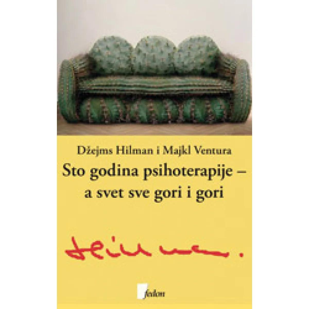 STO GODINA PSIHOTERAPIJE a svet sve gori i gori 