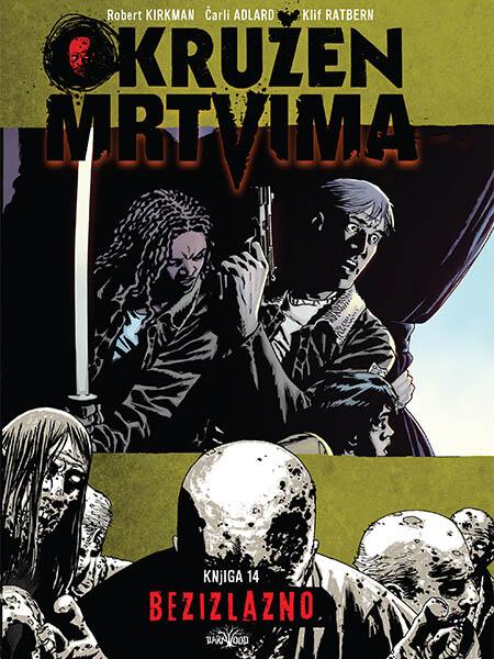OKRUŽEN MRTVIMA 14 Bezizlazno 