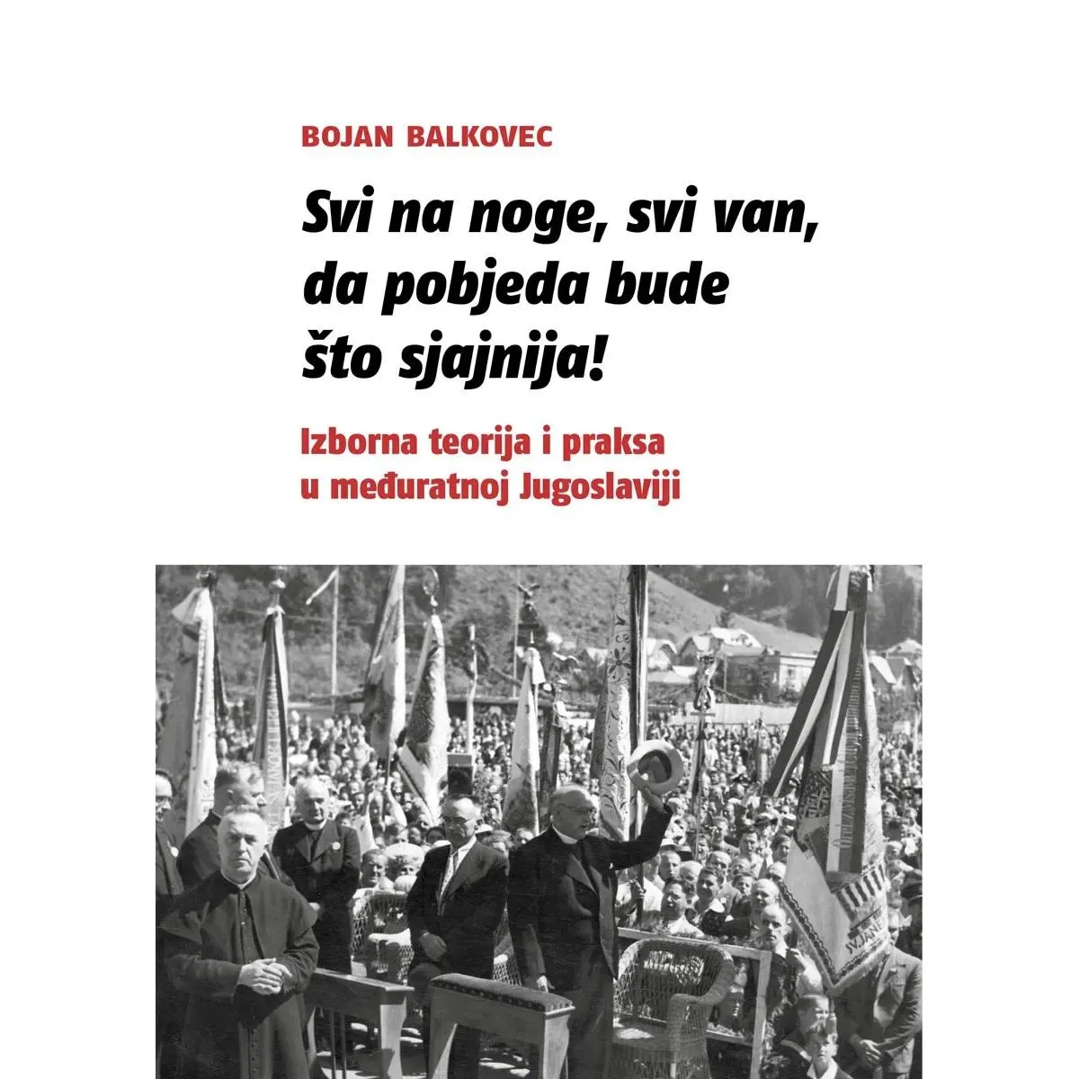 SVI NA NOGE, SVI VAN, DA POBEDA BUDE ŠTO SJAJNIJA! 