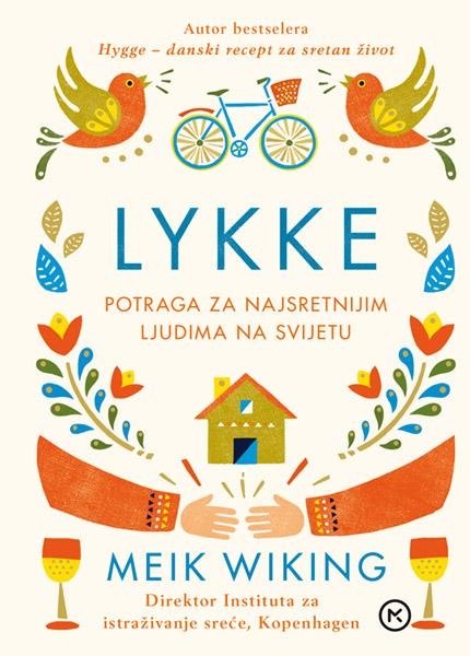LYKKE Potraga za najsretnijim ljudima na svijetu 