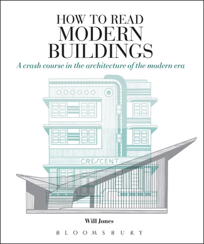 HOW TO READ MODERN BUILDINGS 