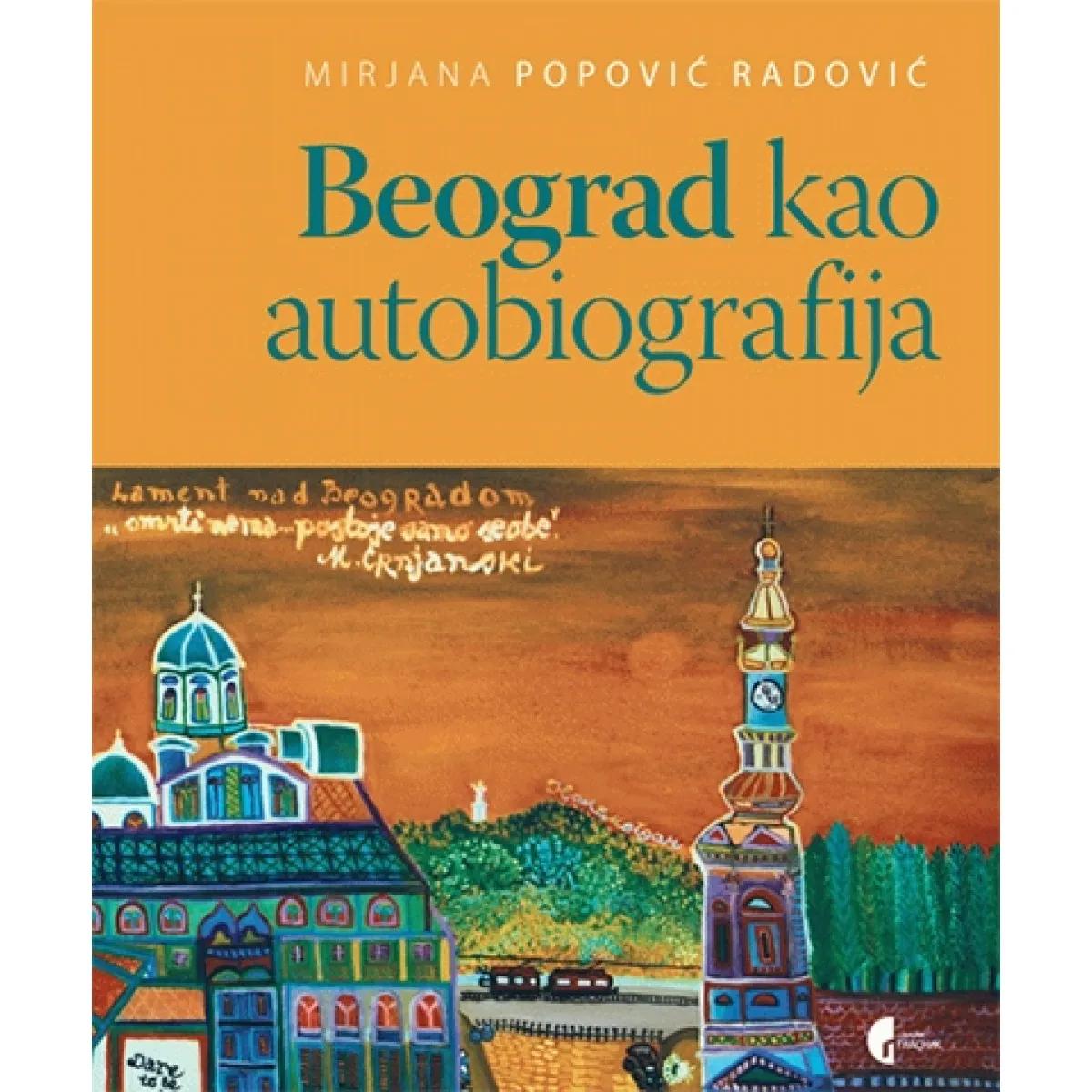 BEOGRAD KAO AUTOBIOGRAFIJA 