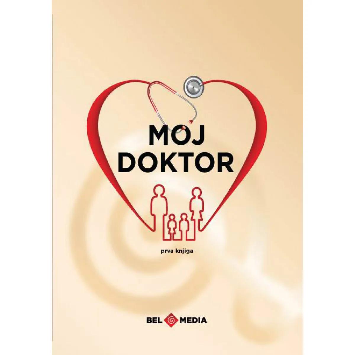 MOJ DOKTOR Knjiga 1 