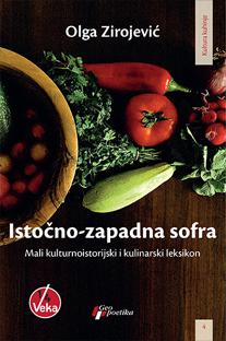 ISTOČNO ZAPADNA SOFRA Mali kulturnoistorijski i kulinarski leksikon 