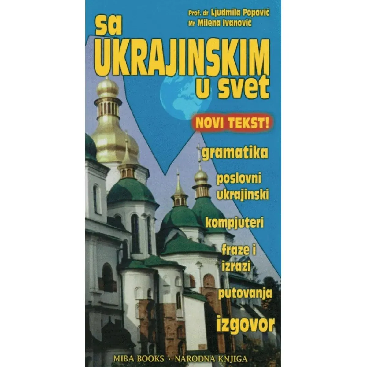 SA UKRAJINSKIM U SVET 