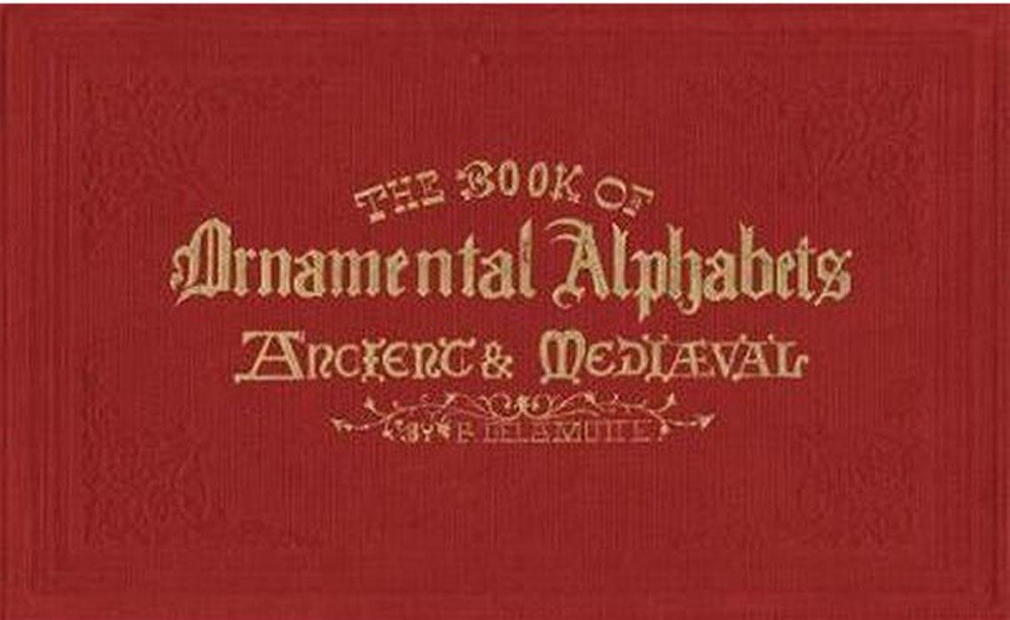 THE BOOK OF ORNAMENTAL ALPHABETHS 