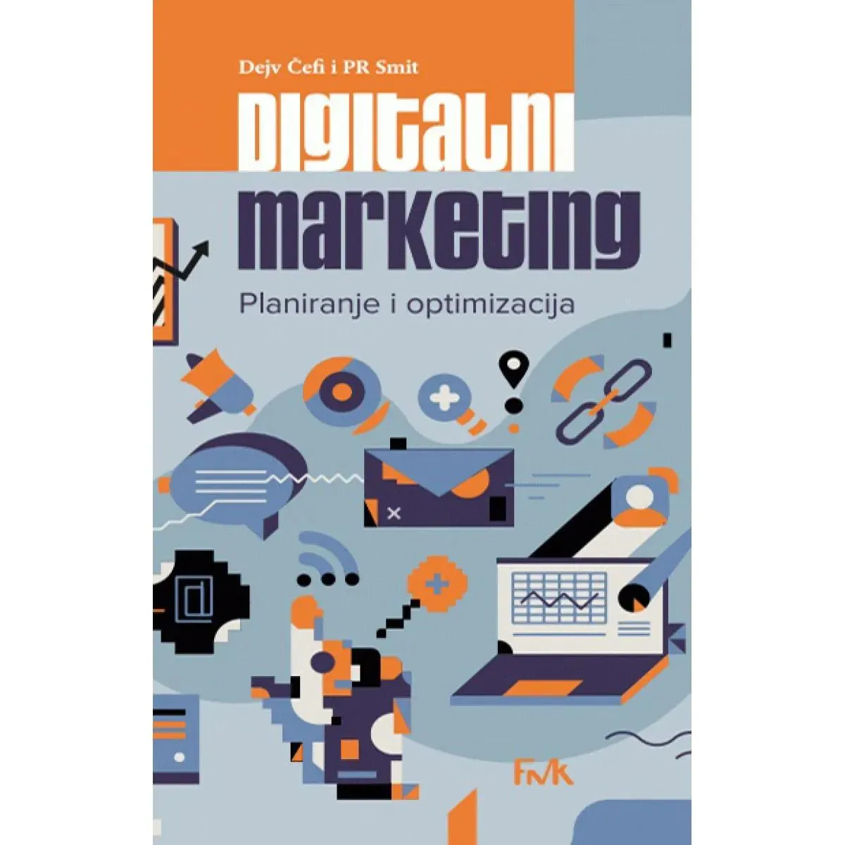 DIGITALNI MARKETING Planiranje i optimizacija 