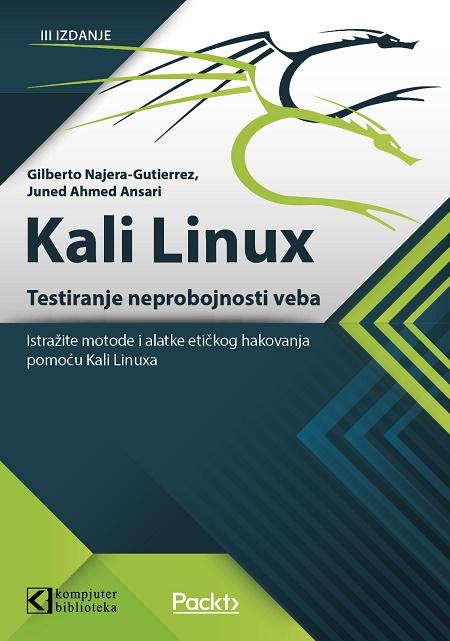 KALI LINUX Testiranje neprobojnosti veba III izdanje 