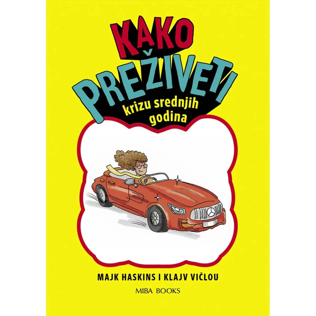 KAKO PREŽIVETI krizu srednjih godina 