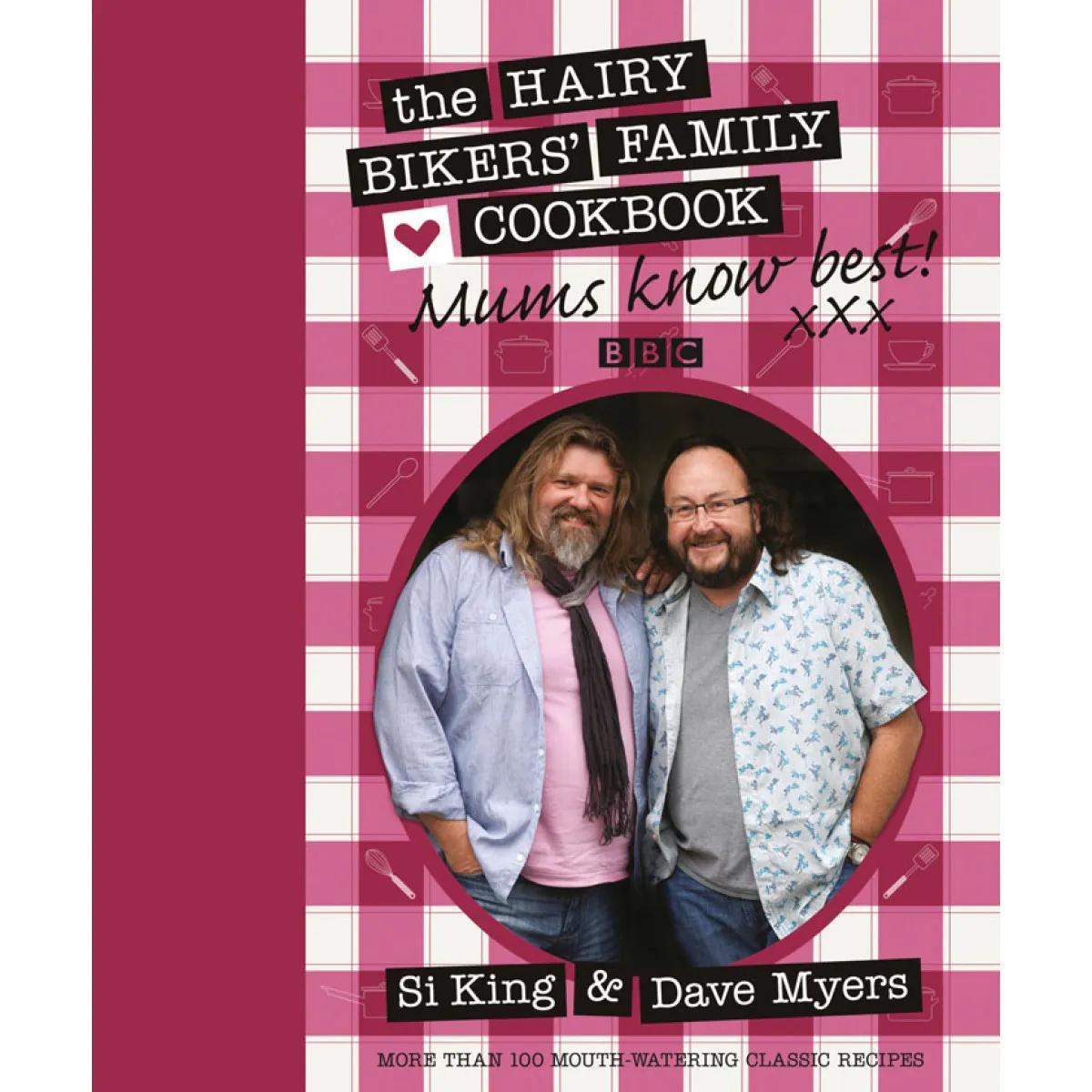 HAIRY BIKERS FAMILY COOKBOOK:MUMS KNOW BEST 