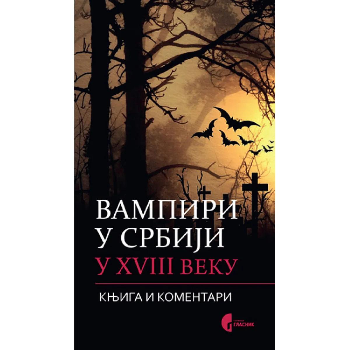 VAMPIRI U SRBIJI U XVIII VEKU 
