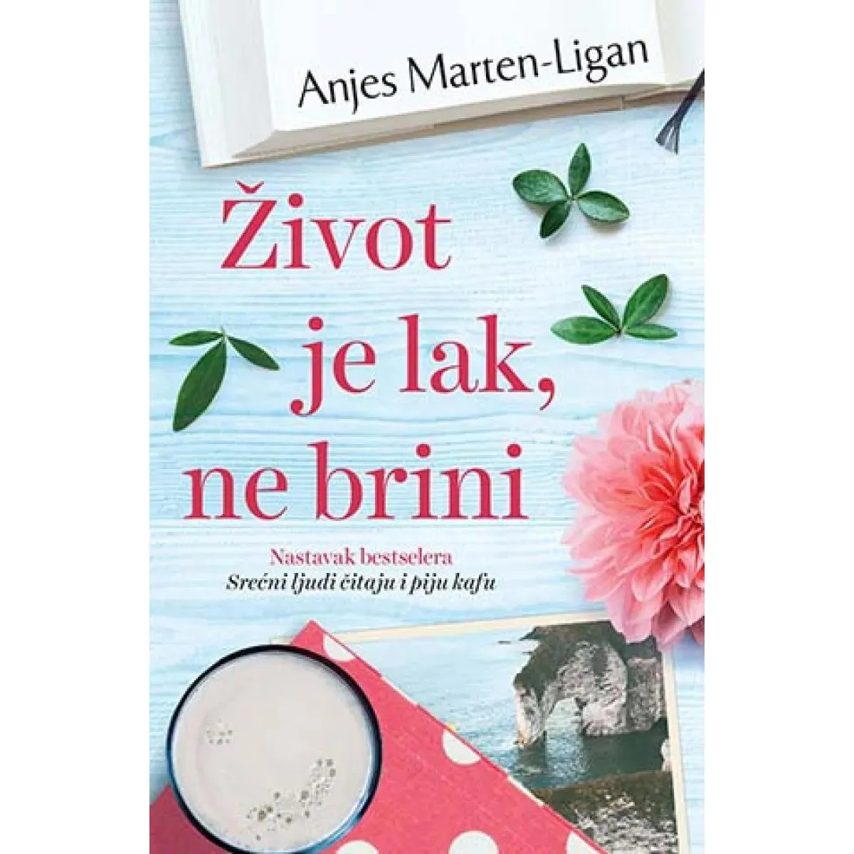 ŽIVOT JE LAK NE BRINI 