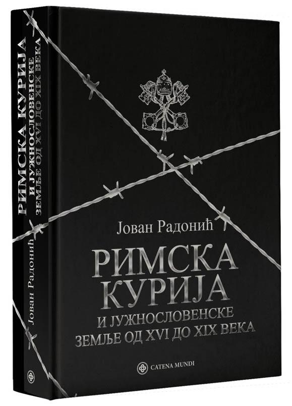 RIMSKA KURIJA i južnoslovenske zemlje od XVI do XIX veka 