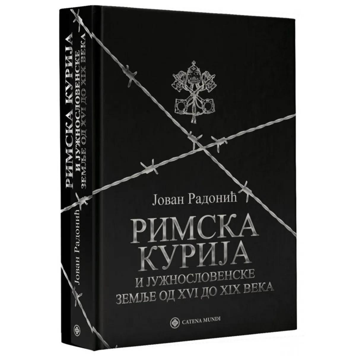 RIMSKA KURIJA i južnoslovenske zemlje od XVI do XIX veka 