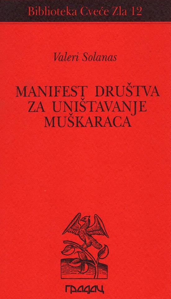 MANIFEST DRUŠTVA ZA UNIŠTAVANJE MUŠKARACA 