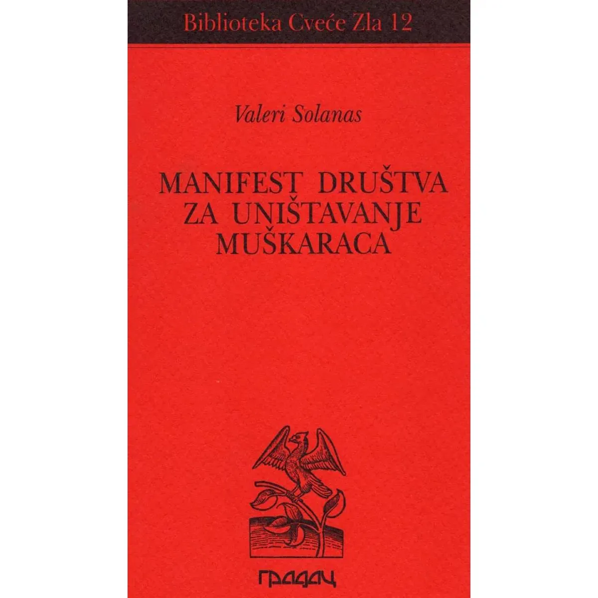MANIFEST DRUŠTVA ZA UNIŠTAVANJE MUŠKARACA 