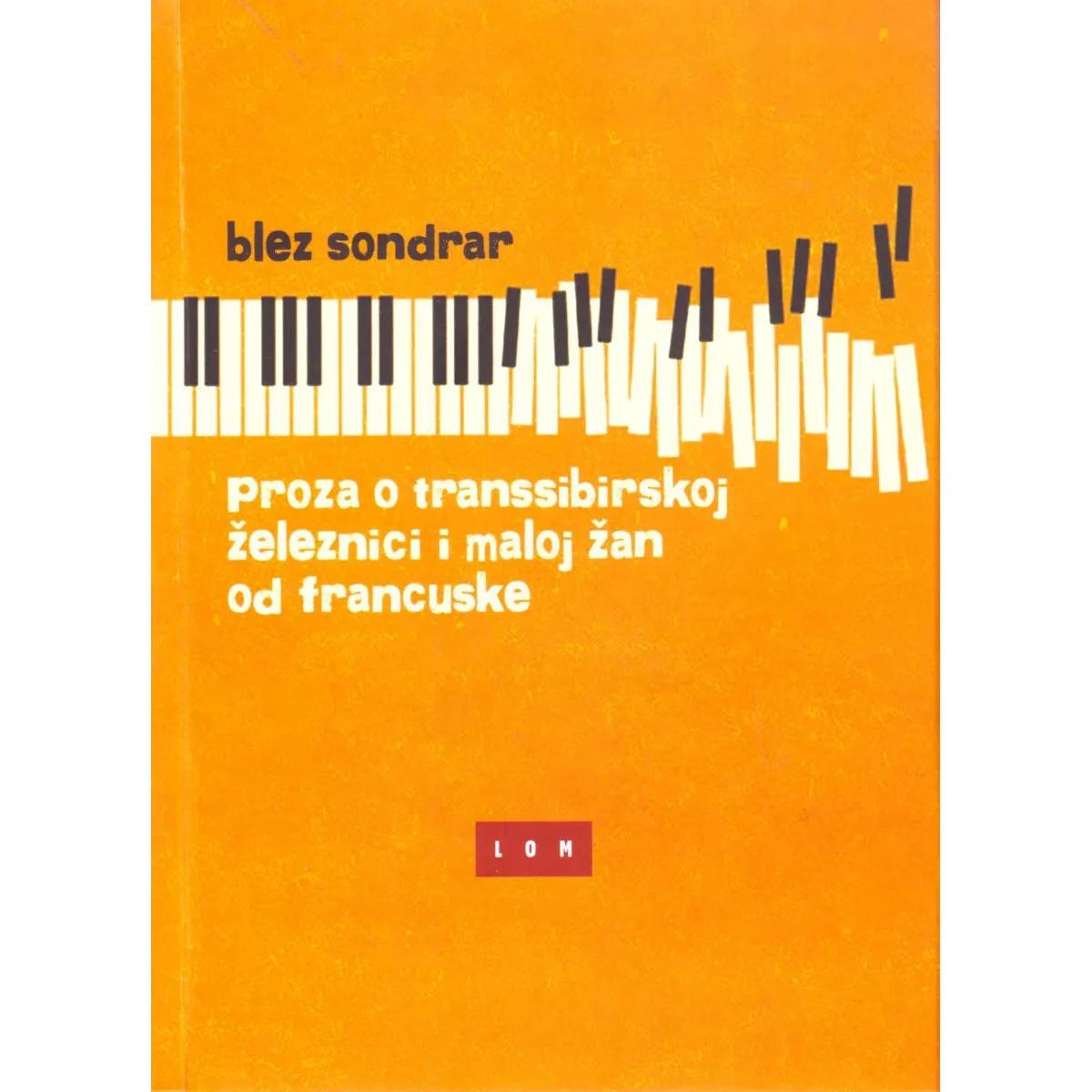 PROZA O TARANSSIBIRSKOJ ŽELEZNICI I MALOJ ŽAN OD FRANCUSKE 