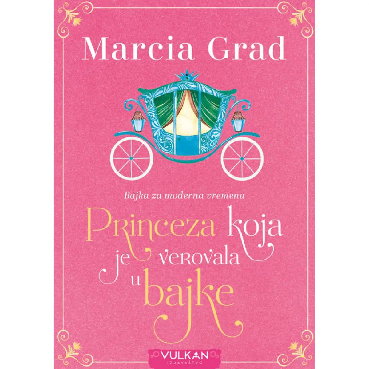 PRINCEZA KOJA JE VEROVALA U BAJKE 