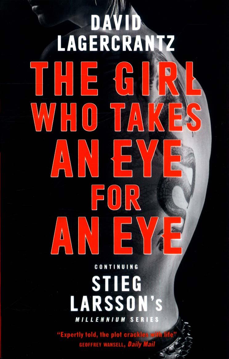THE GIRL WHO TAKES AN EYE FOR AN EYE 