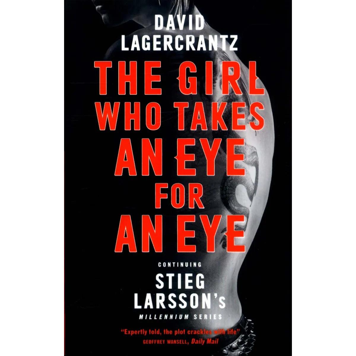 THE GIRL WHO TAKES AN EYE FOR AN EYE 