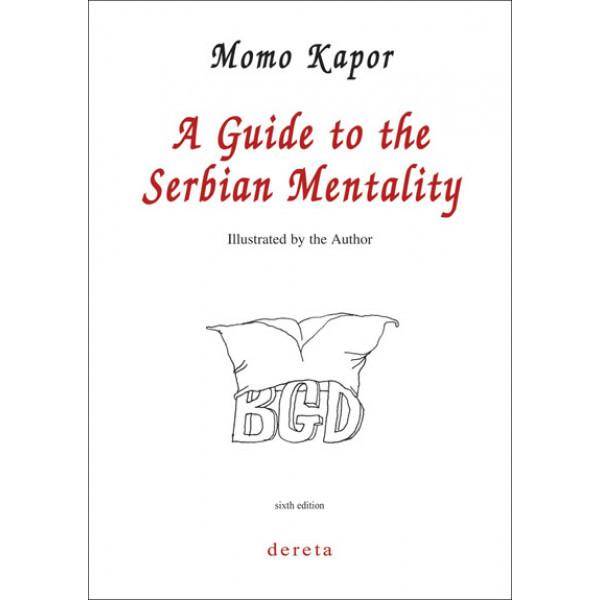 A GUIDE TO THE SERBIAN MENTALITY IX izdanje 