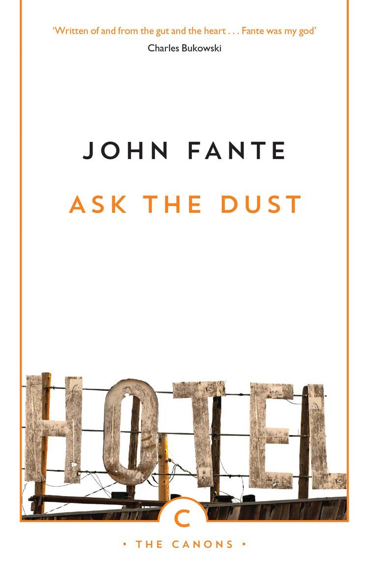 ASK THE DUST 