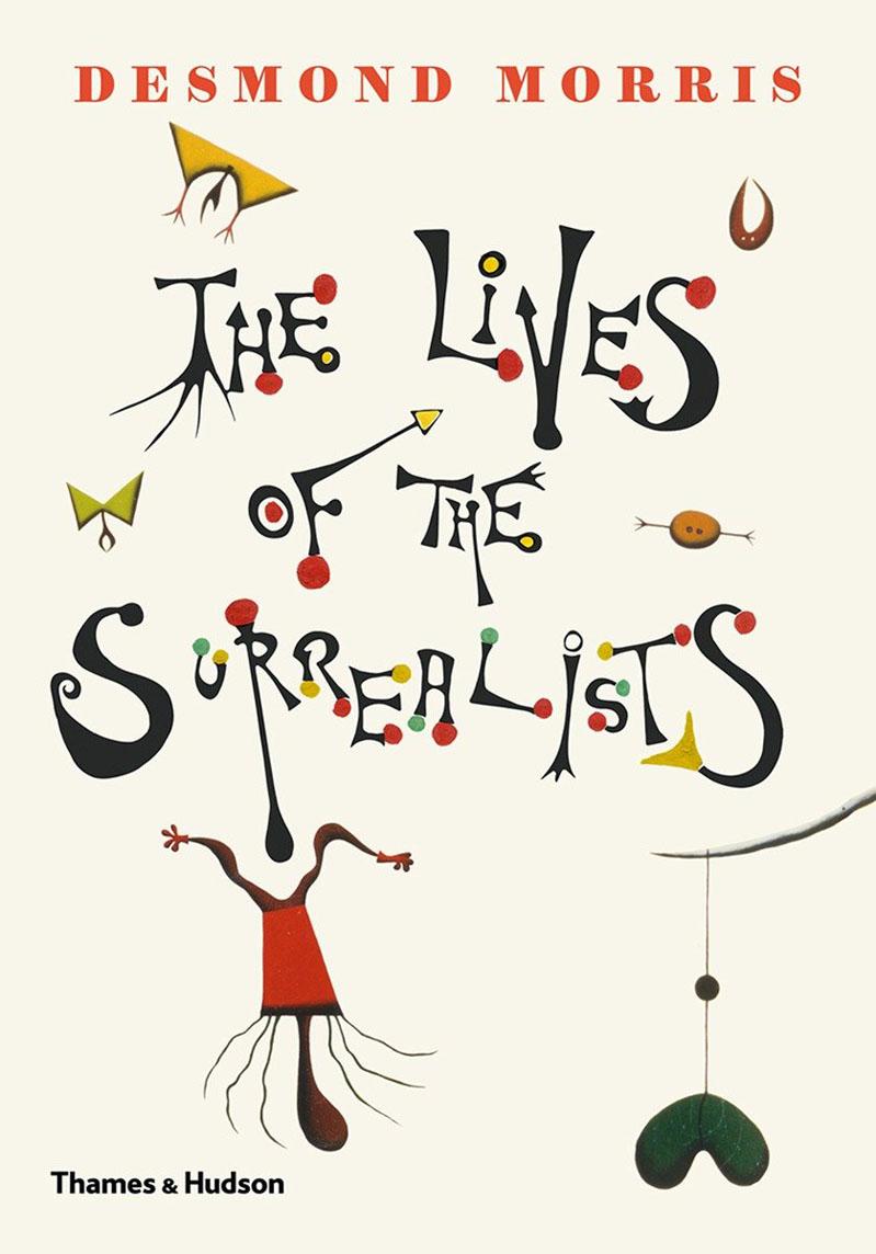 THE LIVES OF SURREALISTS 