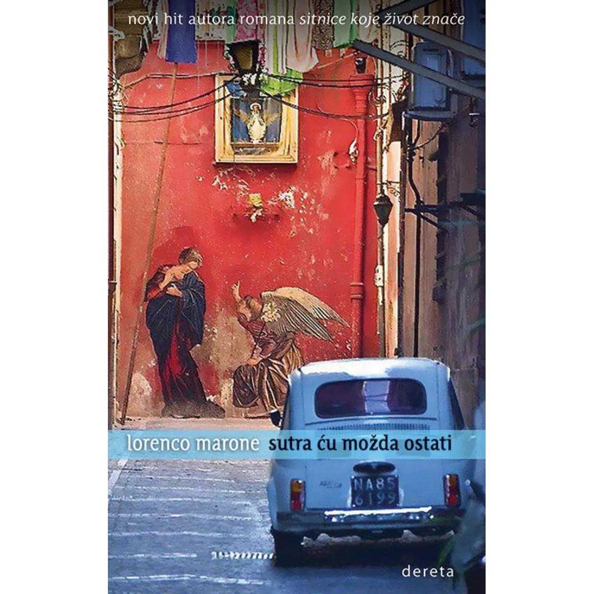 SUTRA ĆU MOŽDA OSTATI 