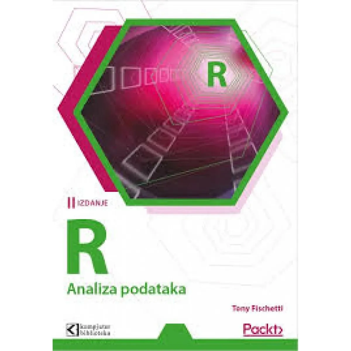 R ANALIZA PODATAKA II izdanje 