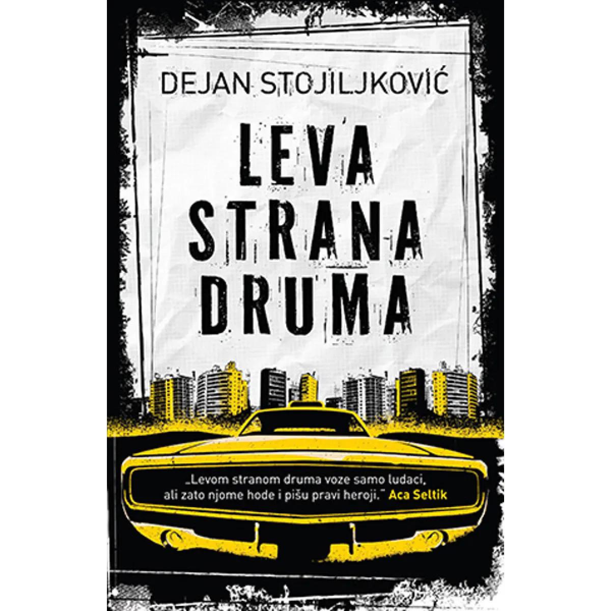 LEVA STRANA DRUMA 