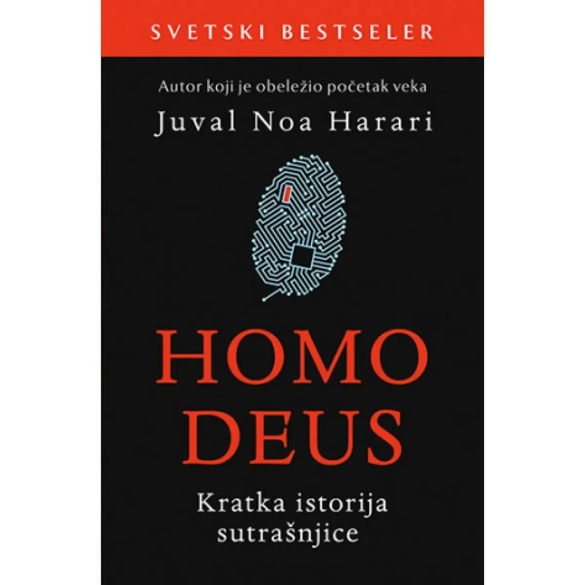 HOMO DEUS Kratka istorija sutrašnjice 