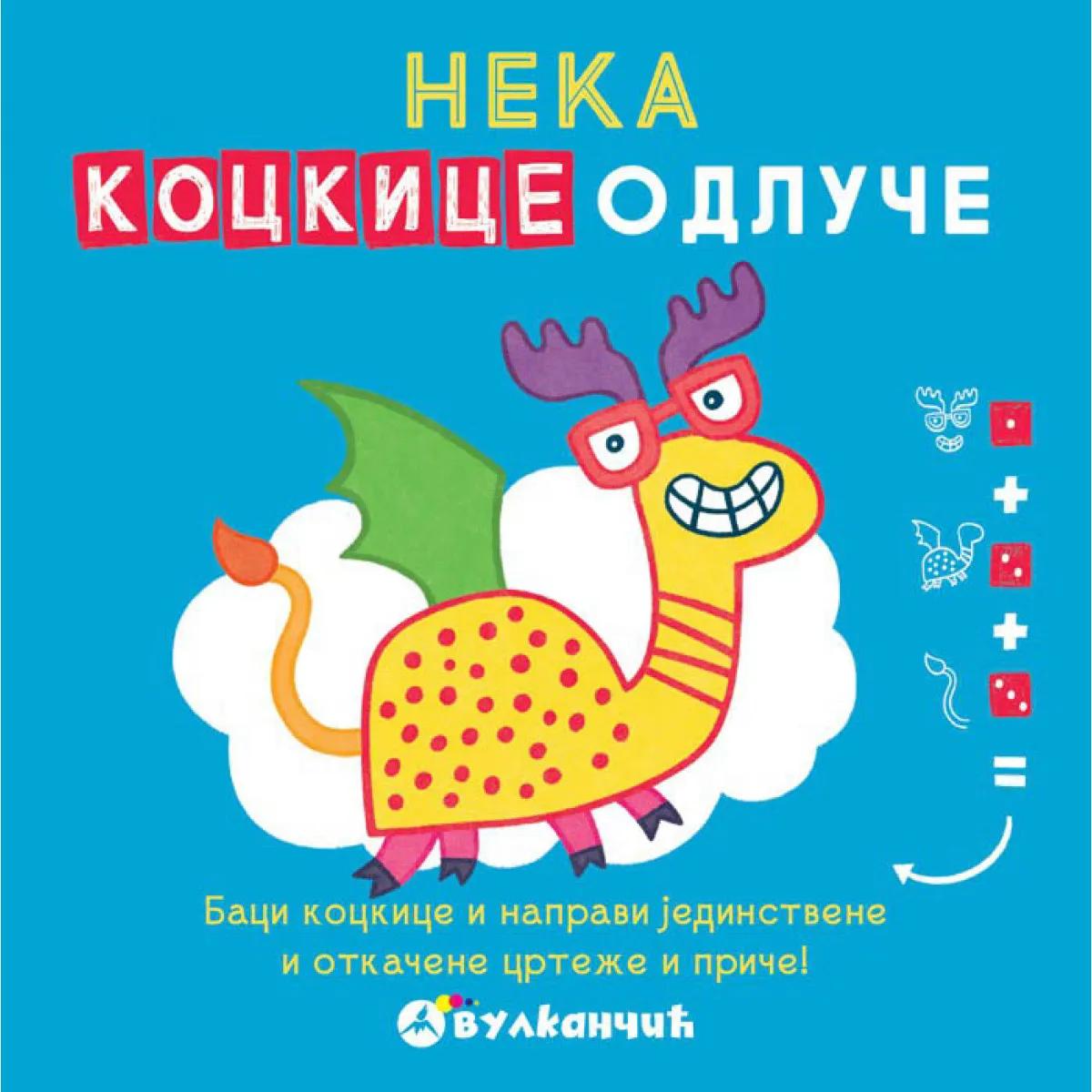 NEKA KOCKICE ODLUČE 