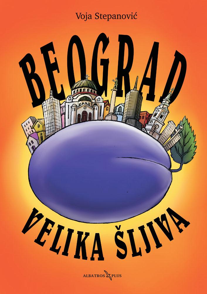 BEOGRAD VELIKA ŠLJIVA 