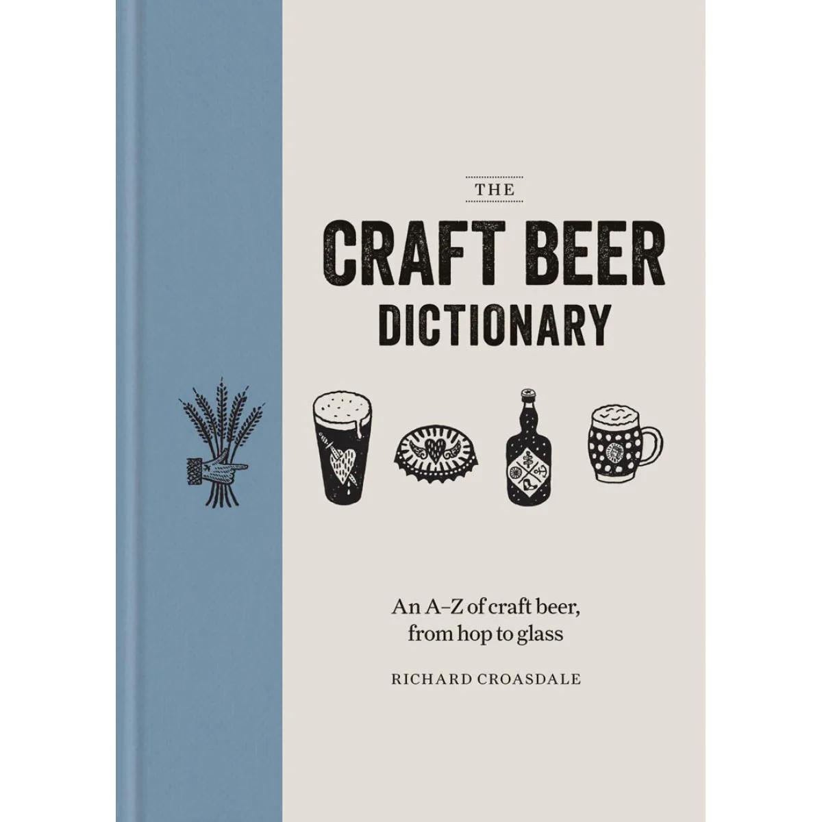 THE CRAFT BEER DICTIONARY 