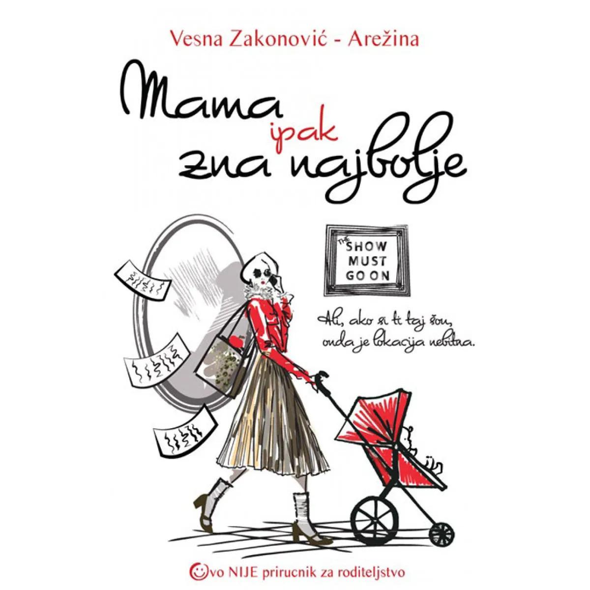 MAMA IPAK ZNA NAJBOLJE 