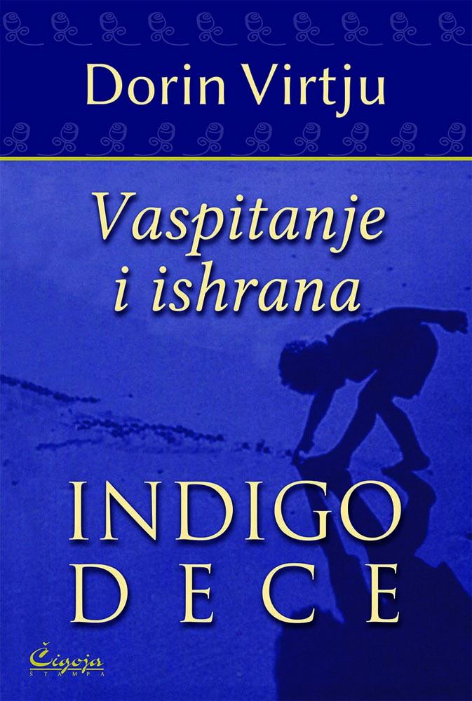 VASPITAVANJE I ISHRANA INDIGO DECE 