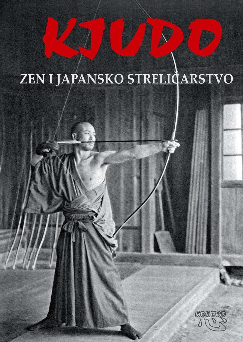 KJUDO ZEN I JAPANSKO STRELIČARSTVO 