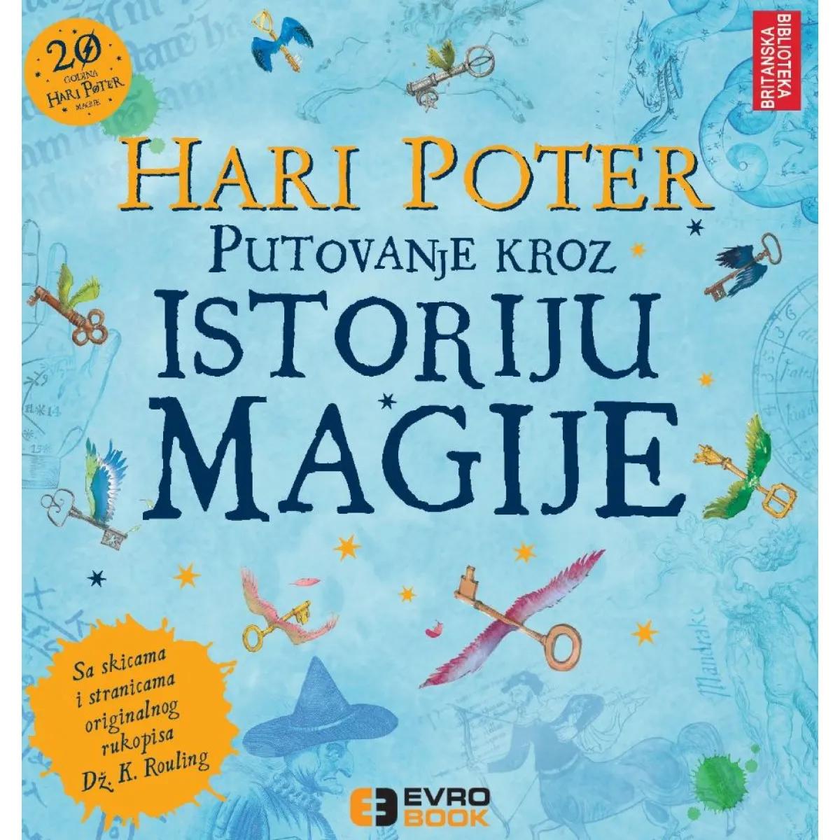 HARI POTER PUTOVANJE KROZ ISTORIJU MAGIJE 