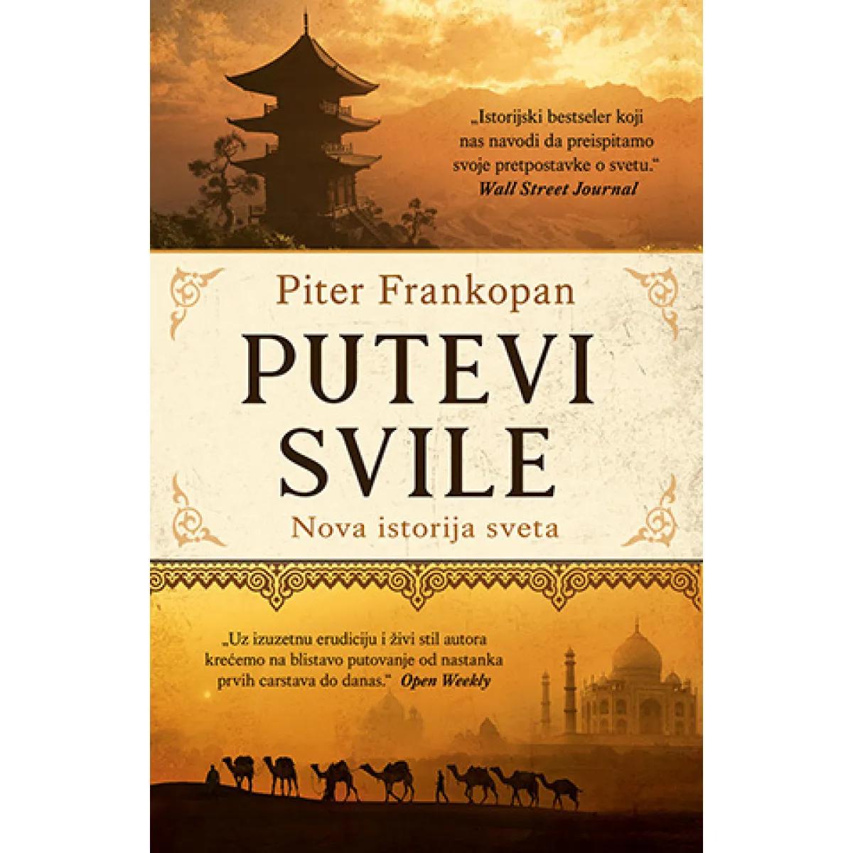 PUTEVI SVILE Nova istorija sveta 