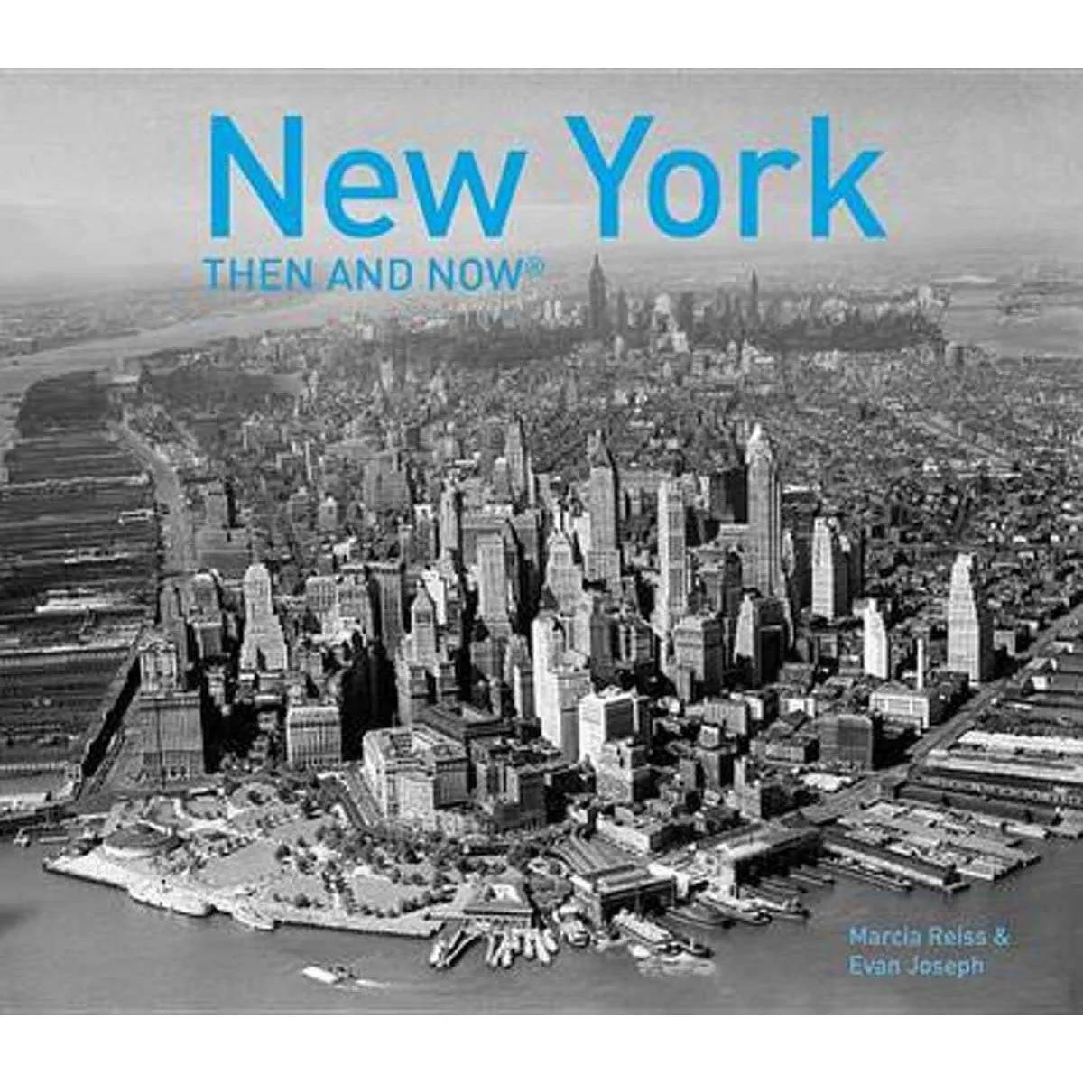 NEW YORK THEN AND NOW 