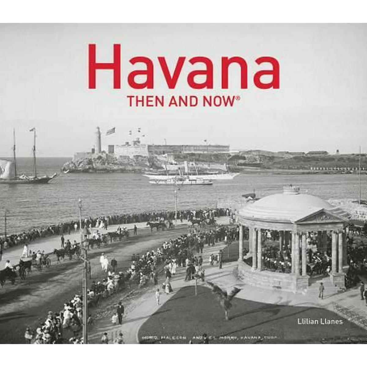 HAVANA THEN AND NOW 