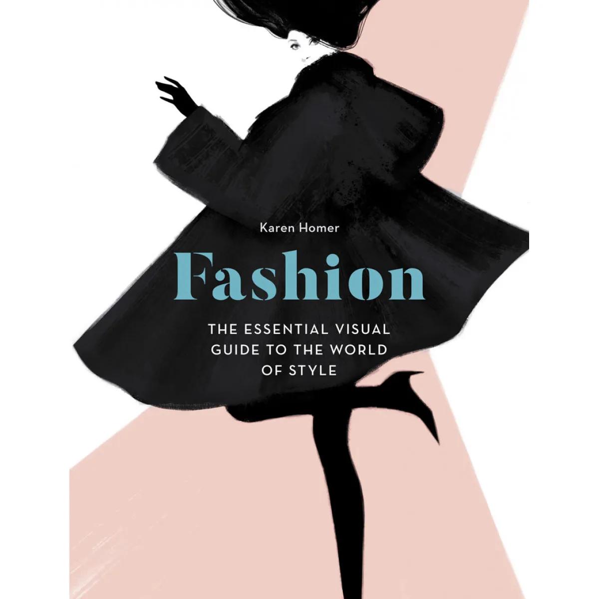 FASHION: THE ESSENTIAL VISUAL GUIDE 