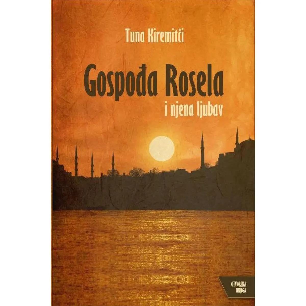 GOSPOĐA ROSELA I NJENA LJUBAV 