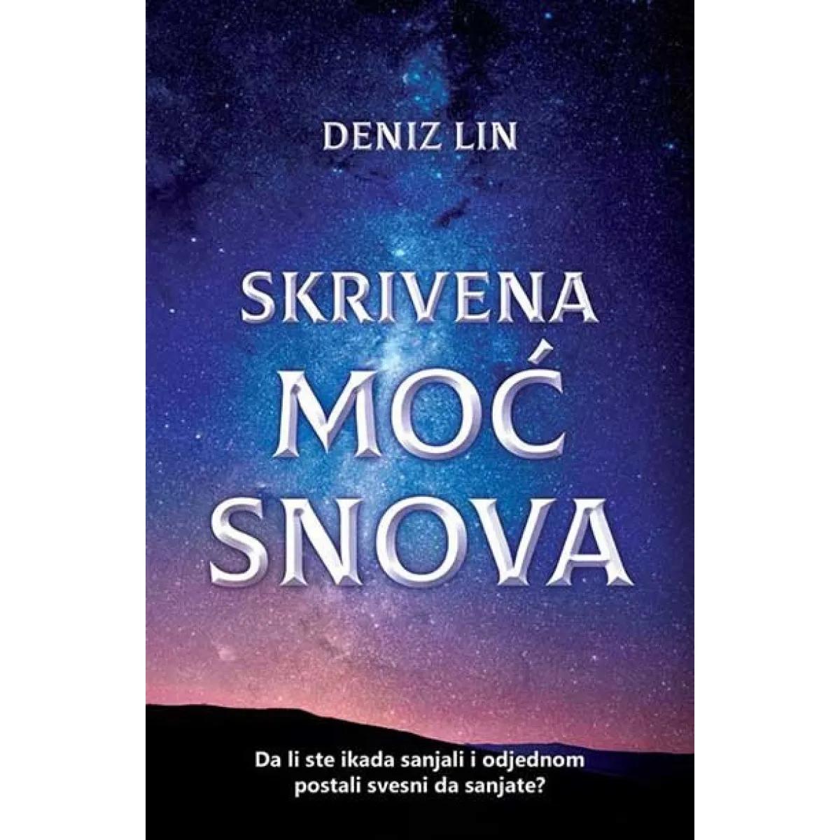 SKRIVENA MOĆ SNOVA 
